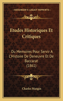 Etudes Historiques Et Critiques