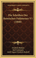 Die Schriften Der Romischen Feldmesser V1 (1848)