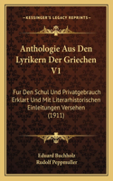 Anthologie Aus Den Lyrikern Der Griechen V1