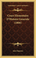 Cours Elementaire D'Histoire Generale (1866)