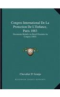 Congres International De La Protection De L'Enfance, Paris 1883
