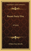 Room Forty Five