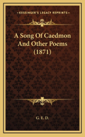 Song Of Caedmon And Other Poems (1871)