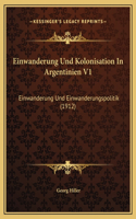 Einwanderung Und Kolonisation In Argentinien V1