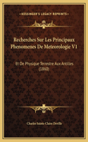 Recherches Sur Les Principaux Phenomenes De Meteorologie V1
