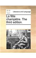 La fête champêtre. The third edition.: (English)