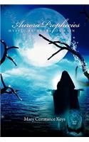Aurora Prophecies - Mystic Bringers of Rain