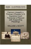 Cannon (Joseph) V. Thomas (Charles) U.S. Supreme Court Transcript of Record with Supporting Pleadings