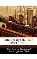 Lillian (Lily) Hellman, Part 1 of 4