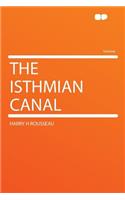 The Isthmian Canal