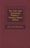 Irish Liber Hymnorum Volume 2 - Primary Source Edition