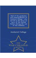 Roll of the Graduates and Undergraduates of Amherst College