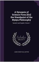 A Synopsis of Science Form [Sic] the Standpoint of the Nyaya Philosophy