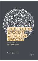 Building Global Education with a Local Perspective