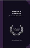 A Manual of Translation