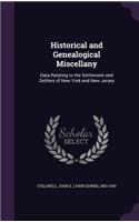 Historical and Genealogical Miscellany