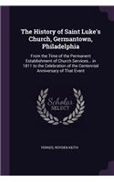 History of Saint Luke's Church, Germantown, Philadelphia