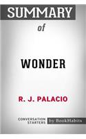 Summary of Wonder by R. J. Palacio Conversation Starters