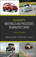 Degarmo's Materials and Processes in Manufacturing