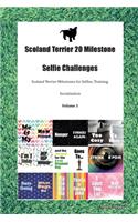 Scoland Terrier 20 Milestone Selfie Challenges Scoland Terrier Milestones for Selfies, Training, Socialization Volume 1
