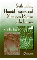 Soils in the Humid Tropics and Monsoon Region of Indonesia