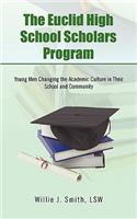 The Euclid High School Scholars Program: Young Men Changing the Academic Culture in Their School and Community(English)