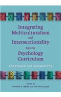 Integrating Multiculturalism and Intersectionality Into the Psychology Curriculum: Strategies for Instructors