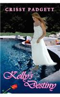 Kelly's Destiny