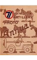 The 71st Division Artillery Photo Annual