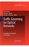 Traffic Grooming for Optical Networks