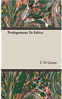 Prolegomena To Ethics