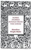 Norse Stories Retold From The Eddas