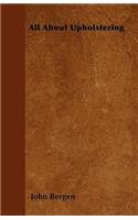 All About Upholstering: (English)