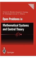 Open Problems in Mathematical Systems and Control Theory