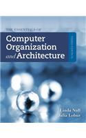 The Essentials of Computer Organization and Architecture: .
