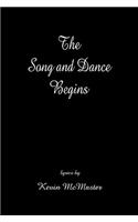 Song and Dance Begins