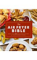 The Air Fryer Bible
