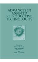 Advances in Assisted Reproductive Technologies