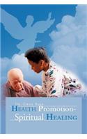 Health Promotion - Spiritual Healing