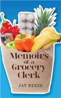 Memoirs of a Grocery Clerk: (English)