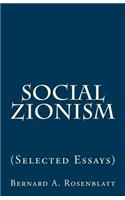 Social Zionism: (selected Essays)