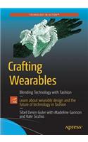 Crafting Wearables