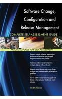 Software Change, Configuration and Release Management Complete Self-Assessment Guide
