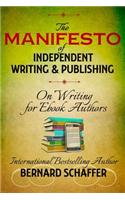 The Manifesto of Independent Writing and Publishing