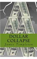 Dollar Collapse