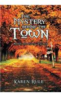 The Mystery behind the -Town-