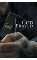 God Prayed