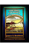 Tor Loken & The Death of Chief Namakagon