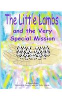 Little Lambs and the Very Special Mission