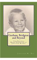 Gorham, Bridgton and Beyond